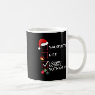 Naughty Nice List Ik betreur het dat er niets gebe Koffiemok