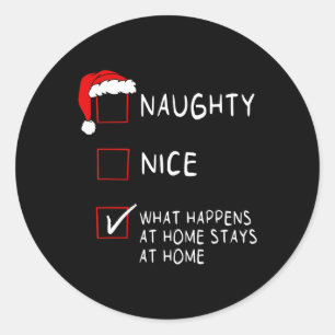 Naughty Nice List What neerkomt op home Mannen Wom Ronde Sticker