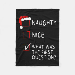Naughty Nice List What was the Vraag Man Women Fleece Deken