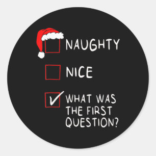 Naughty Nice List What was the Vraag Man Women Ronde Sticker