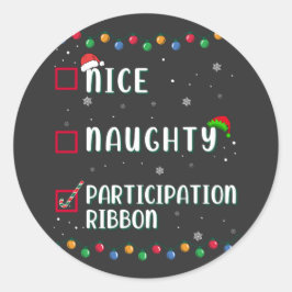 Naughty Nice Participation Ribbon Medal Funny Ronde Sticker