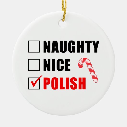 Naughty Nice Poland Candy Cane Ceramic Ornament (Voorkant)