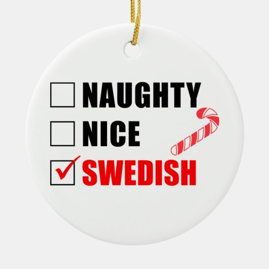 Naughty Nice Swedish Candy Cane Ceramic Ornament (Voorkant)