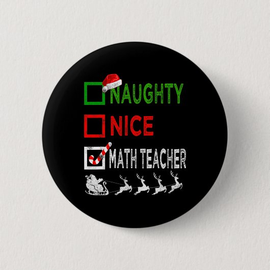 Naughty Nice Wiskunde leraar kerstpyjamas Funny Ronde Button 5,7 Cm (Voorkant)