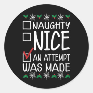 Naughty of Nice Funny Er werd een poging gedaan om Ronde Sticker