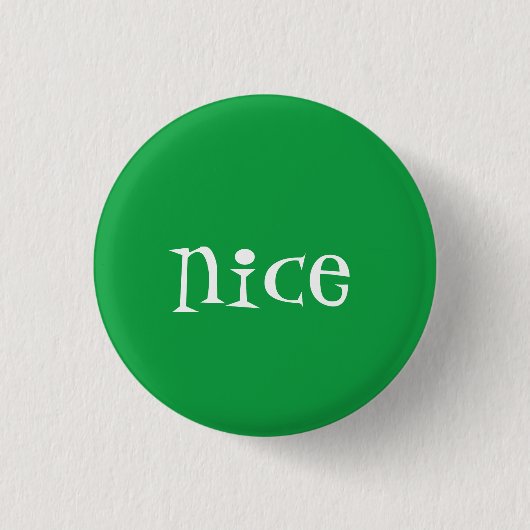 Naughty of Nice (Nice) Ronde Button 3,2 Cm (Voorkant)
