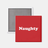Naughty of Nice red en white schattig Magneet (Voorkant / Achterkant)