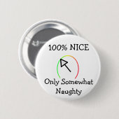 Naughty of Nice Ronde Button 5,7 Cm (Voorkant /achterkant)