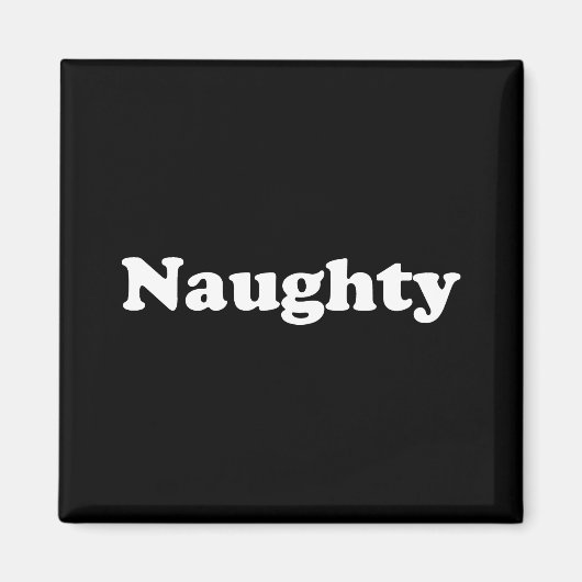 Naughty of Nice zwart-wit schattig Magneet (Voorkant)