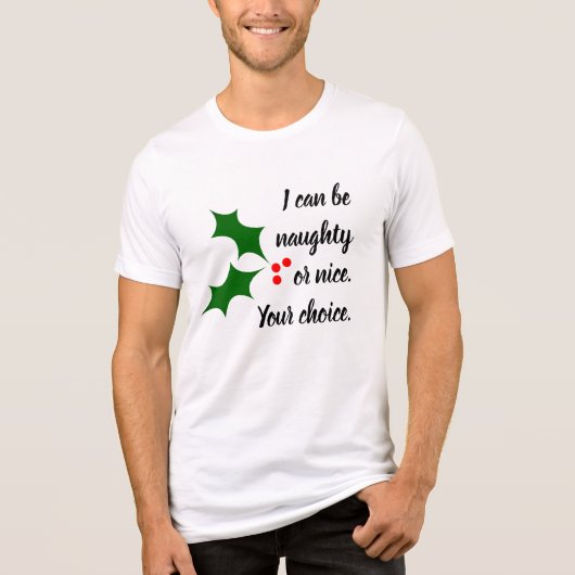 Naughty or Nice Cheeky Christmas Tri-Blend Shirt (Voorkant)