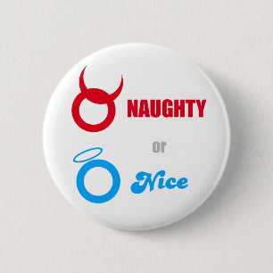 Naughty or Nice - Emo Alternative Grunge Rock Punk Ronde Button 5,7 Cm