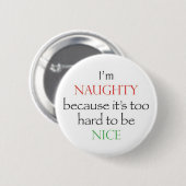Naughty Over Nice Ronde Button 5,7 Cm (Voorkant /achterkant)