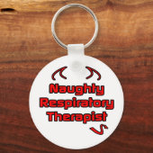 Naughty Respiratory Therapist Sleutelhanger (Voorkant)