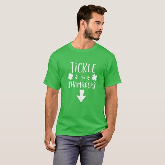 Naughty St Patricks Day Tickle My Shamrocks Dirk T-shirt (Voorkant volledig)