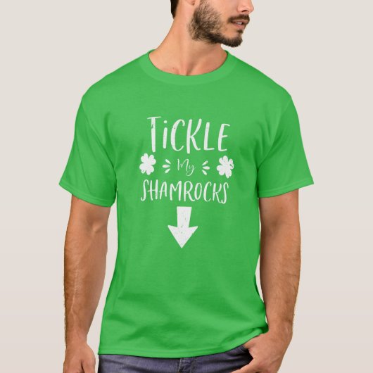 Naughty St Patricks Day Tickle My Shamrocks Dirk T-shirt (Voorkant)