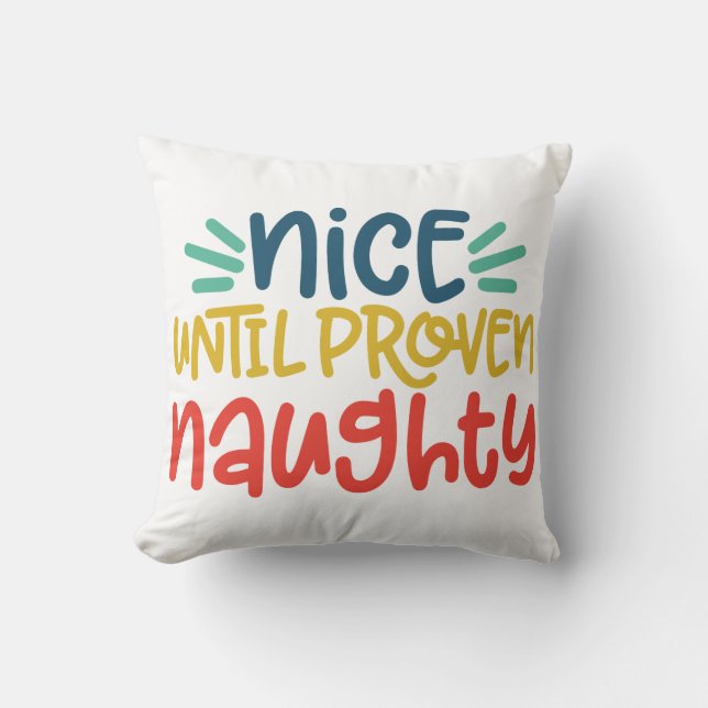 Naughty ‘Til Proven Nice Coussin de Noël - Drôle (Recto)
