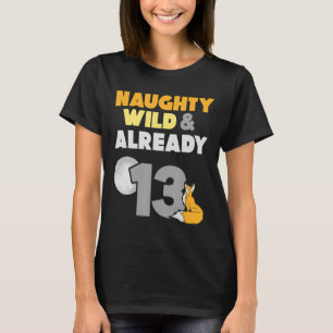Naughty Wild & reeds 13 Birthday Fox T-shirt