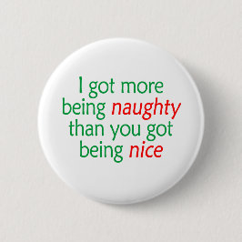 Naughty zijn ronde button 5,7 cm