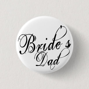 Naughy Grunge Script - Bride's Dad Black Ronde Button 3,2 Cm