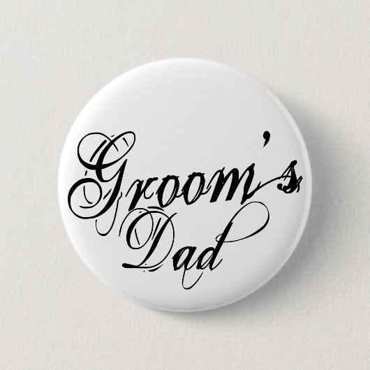 Naughy Grunge Script - Groom's Dad Black Ronde Button 5,7 Cm (Voorkant)