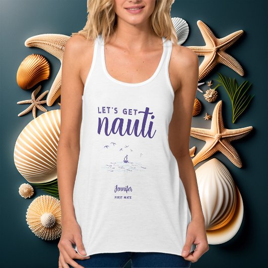 Nautical Boat Let's Get Nauti Bachelorette Gift Tanktop