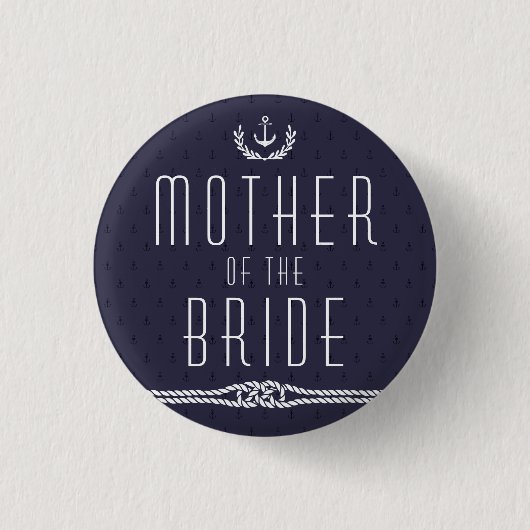 Nautical Wedding Buttons moeder of the Bride (Voorkant)