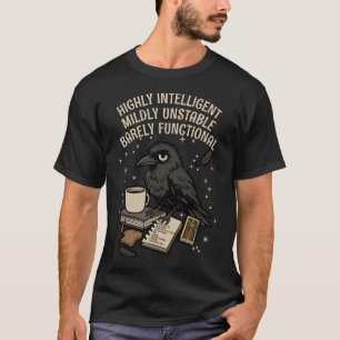 Nauwelijks functionele kraai: intelligent, instabi t-shirt