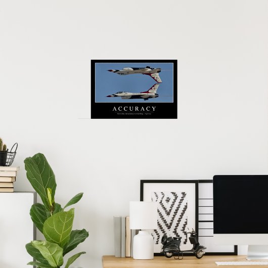Nauwkeurigheid: Inspirerend prijsopgave Poster (Thuiskantoor)