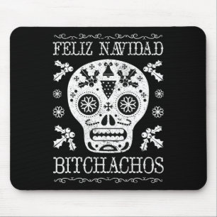Navidad Bitchachos Grappige Kerstmis Schedel Meme Muismat