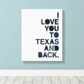 Navy Blue Love You to Texas. Canvas Afdruk (Insitu (Houten vloer))
