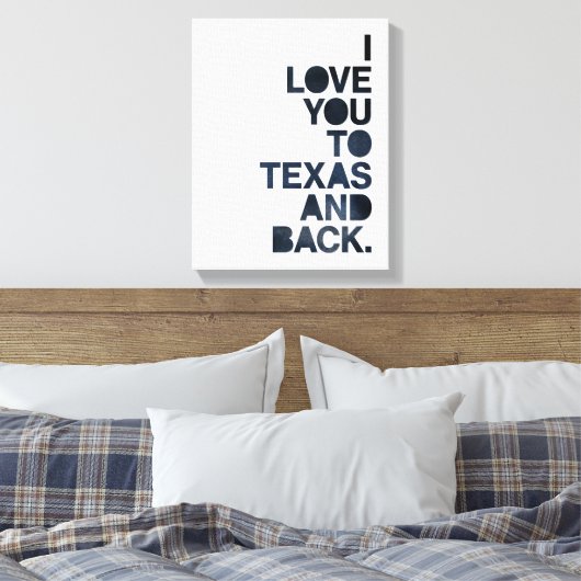 Navy Blue Love You to Texas. Canvas Afdruk (Insitu (Slaapkamer))