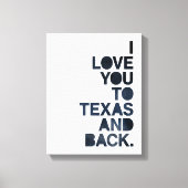 Navy Blue Love You to Texas. Canvas Afdruk (Voorkant)