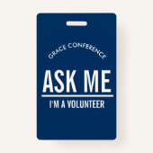 Navy Blue Vraag me of ik een vrijwilliger ben ID b Badge (Voorkant)