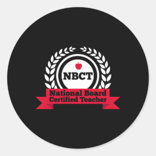 NBCT National Board Certified Teacher Appreciation Ronde Sticker