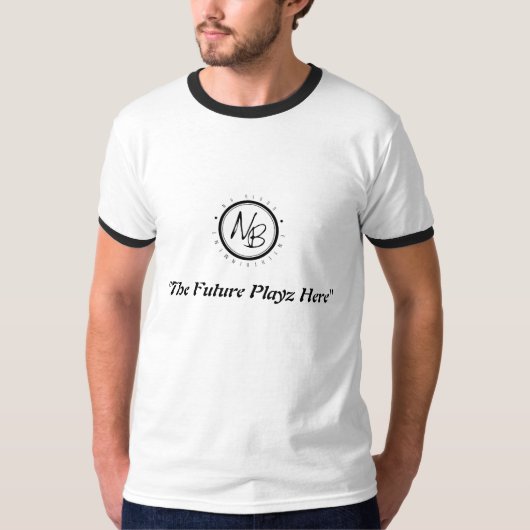 NBE le futur de Playz T-shirt de sonnerie ici (Devant)