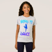 Né à Dance Ballerina T-Shirt (Devant entier)