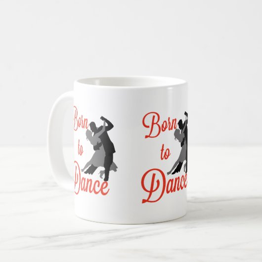 Né à Dance Mug (Devant gauche)