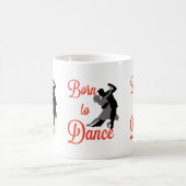 Né à Dance Mug (Centre)