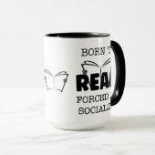 Né à lire forcé à socialiser la Mug (Devant droit)