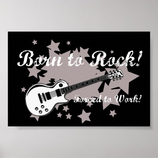 Né à Rock, forcé à travailler Poster (Devant)