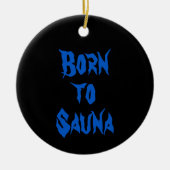 Né au sauna finlandais ornement (noir; rond) (Devant)