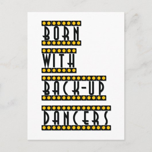 Né avec Back-up Dancers carte postale large Tap (Devant)