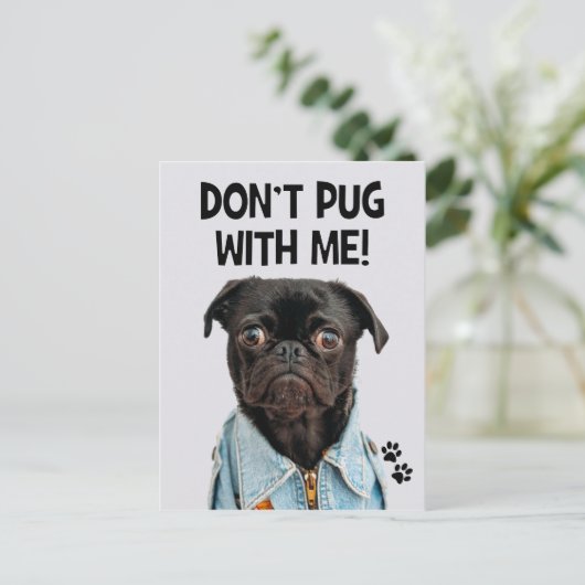 Ne Carlin pas avec moi drôle Chien Pun Carte Posta (Debout devant)