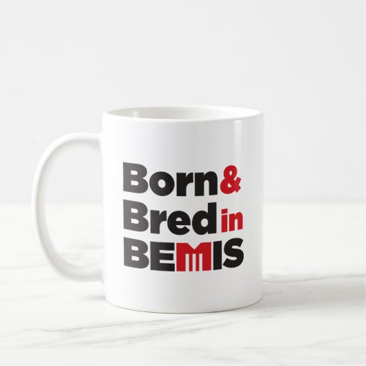 Né et élevé à Bemis - Mug (Gauche)