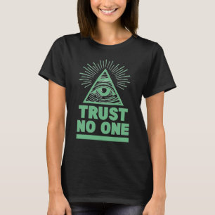 Ne faire confiance à aucun T-shirt