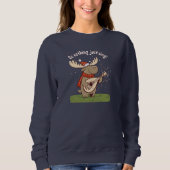 Ne fais rien, chante juste ! sweatshirt (Devant)