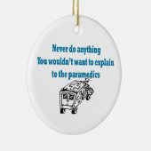 Ne faites jamais n'importe quoi… ornement (Droite)