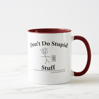 Ne faites pas le côté droit stupide de tasse de