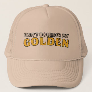 Ne font pas Boulder mon casquette d'or