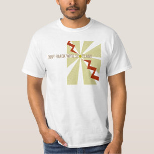 Ne font pas Frack avec l'anti Fracking T-shirt de